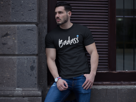 Men’s “Badass” T-Shirt – Own the Attitude