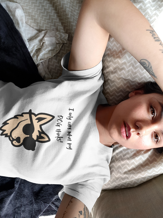 I Only Care What My Dog Thinks Graphic Tee